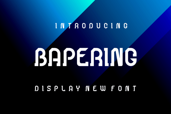 Bapering: The Ultimate Display Font for Marketers