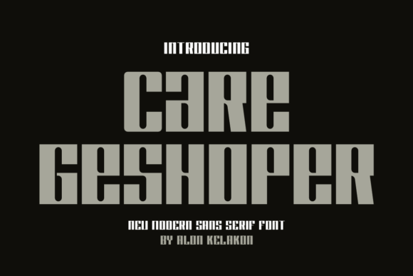 Care Geshoper: A Modern Display Font for Marketers