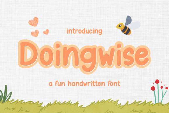 Doingwise: A Handwritten Display Font for Editors