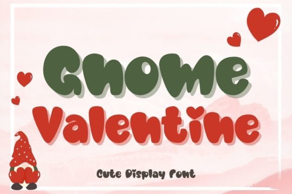 Gnome Valentine: A Quirky Display Font for Editors