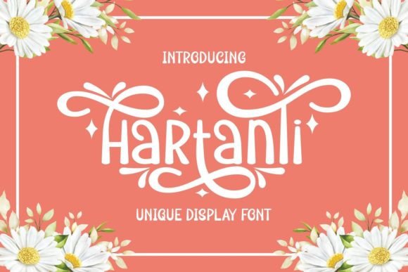Hartanti: A Whimsical Display Font for Makers