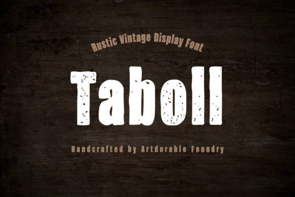 Taboll Font: A Rustic Display Typeface for Stronger Brand Identity